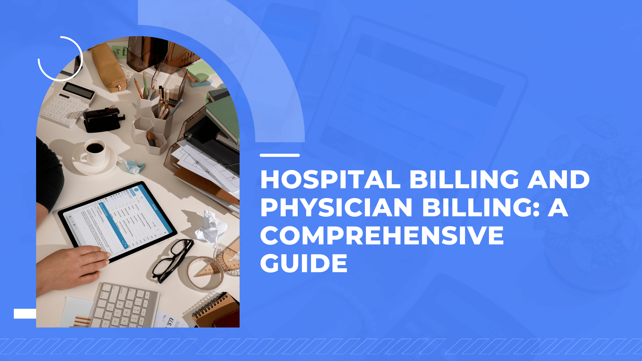 hospital billing and physician billing